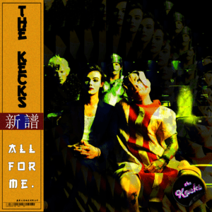 The Kecks All For Me Cover